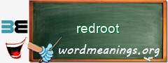 WordMeaning blackboard for redroot
